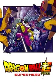 Dragon Ball Super: Super Hero movie poster