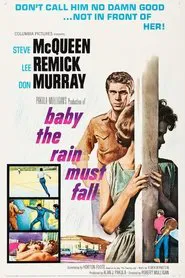 Baby, the Rain Must Fall movie poster