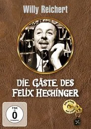 Poster da série Die Gäste des Felix Hechinger