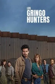 Poster da série The Gringo Hunters