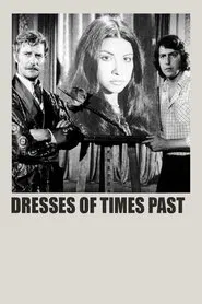 Dresses Of Times Past movie poster