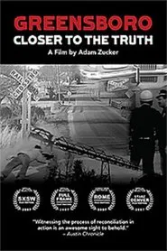 Greensboro: Closer to the Truth movie poster
