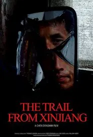 The Trail from Xinjiang movie poster