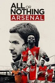 All or Nothing: Arsenal tv show poster