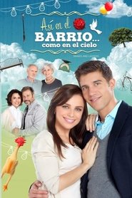 Así en el barrio como en el cielo tv show poster