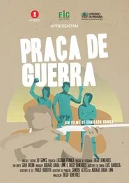 Praça de Guerra movie poster