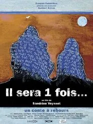 Poster do filme Il sera 1 fois...
