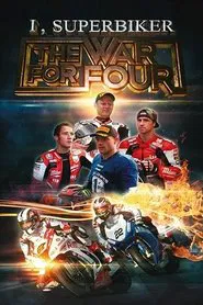 Poster do filme I, Superbiker: The War for Four