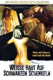 Weiße Haut und schwarze Schenkel movie poster
