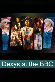 Dexys at the BBC movie poster