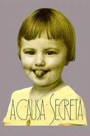 A Causa Secreta movie poster