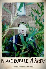 Poster do filme Blake Buried A Body