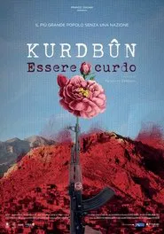 Kurdbûn - To Be Kurdish movie poster