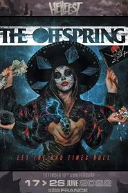 The Offspring - Hellfest 2022 movie poster