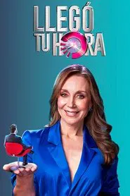 Llegó tu hora tv show poster