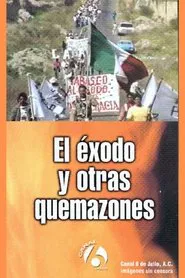 El éxodo y otras quemazones movie poster