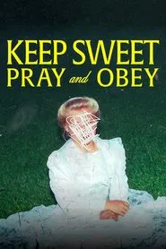 Keep Sweet: Pray and Obey tv show poster