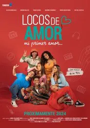 Locos de Amor, mi primer amor movie poster