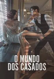 Poster da série O Mundo dos Casados