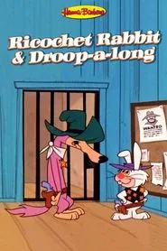 Ricochet Rabbit & Droop-a-Long tv show poster
