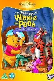 The Magical World of Winnie the Pooh: A Great Day of Discovery movie poster