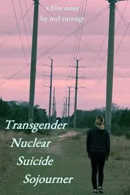 Transgender Nuclear Suicide Sojourner movie poster
