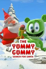 The Yummy Gummy Search for Santa movie poster