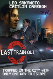 Last Train Out movie poster