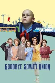 Goodbye Soviet Union movie poster