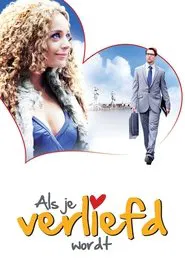 Als Je Verliefd Wordt movie poster
