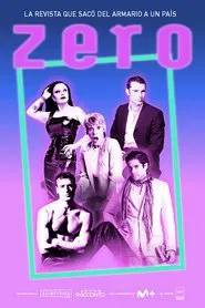 Zero: The Magazine That Brought a Country Out of the Closet movie poster