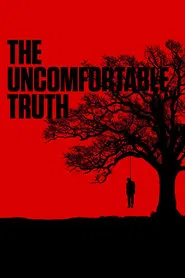 Poster do filme The Uncomfortable Truth