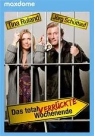 Das total verrückte Wochenende movie poster