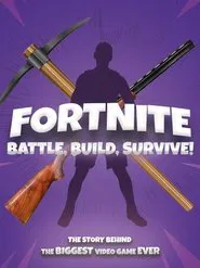Poster do filme Fortnite: Battle, Build, Survive!