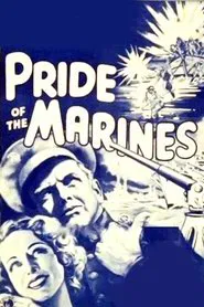 Pride of the Marines movie poster
