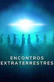 Poster da série Encontros Extraterrestres