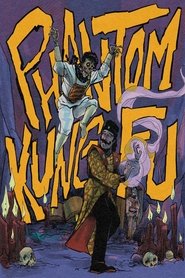 Phantom Kung Fu movie poster
