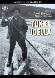 Tukkijoella movie poster