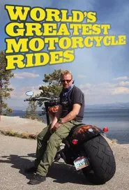 World's Greatest Motorcycle Rides tv show poster
