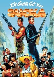 I'm Gonna Git You Sucka movie poster
