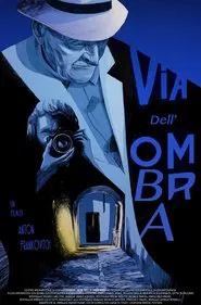 Via dell'ombra movie poster