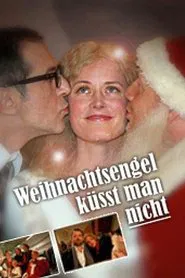 Weihnachtsengel küsst man nicht movie poster