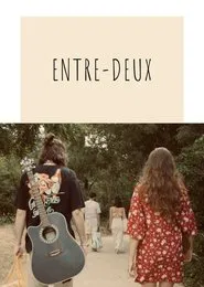 Entre-Deux movie poster