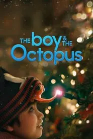 The Boy & the Octopus movie poster
