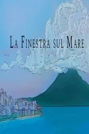 La finestra sul mare movie poster