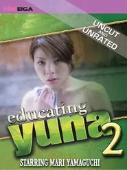 Educating Yuna 2 movie poster