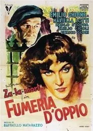 Fumeria d’oppio movie poster