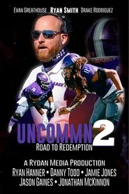 Uncommn 2: Road to Redemption movie poster