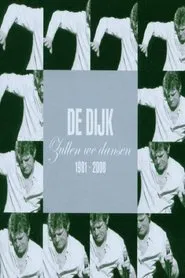 Poster do filme De Dijk - Zullen we dansen