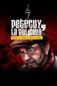 Petecuy, La Película movie poster